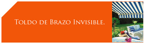 Toldo de Brazo Invisible.